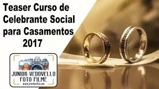 Teaser Curso de Celebrante de Casamento - Set/2017