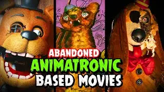 Abandoned and Scariest Animatronic Based Movies