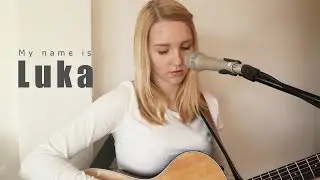 Luka (Suzanne Vega Cover)