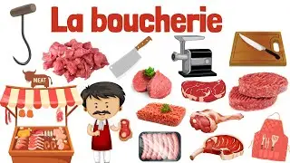 Apprendre le lexique de la boucherie en français.