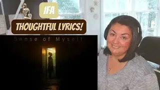 LYRICS ARE BRILLIANT! IFA | SENSE OF MYSELF
