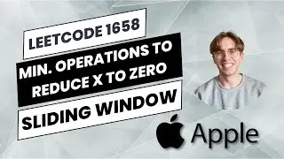 1658. Minimum Operations to Reduce X to Zero - Apple Interview Question