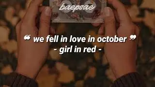 we fell in love in october || girl in red (tradução pt-br)