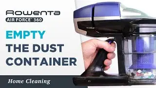 How to empty the dust container? | AIR FORCE 360 | Rowenta