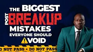 The Biggest Post-Breakup Mistakes Everyone Should Avoid | Keishorne Scott