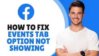How To Fix Facebook Events Tab Missing 2024 | Events Tab Option Not Showing On Facebook