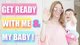 ❥ 100 - [ GET READY WITH ME & MY BABY ] : ☀️ SUMMER DAY ☀️