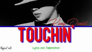 Kang Daniel - Touchin' [Lyrics Han/Rom/INA]