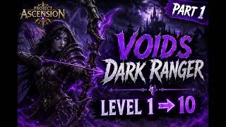 The Birth of Void, the Dark Ranger | Classless WoW (Part 1)