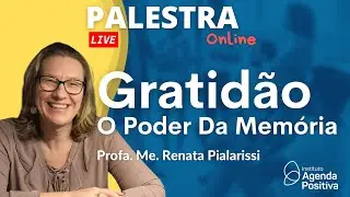 Gratidão: O Poder da Memória