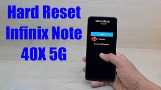 Hard Reset Infinix Note 40X 5G | Factory Reset Remove Pattern/Lock/Password (How to Guide)