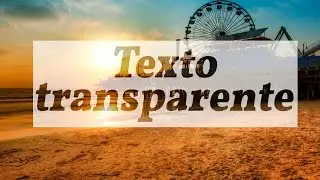 PHOTOSHOP CC | EFECTO TEXTO TRANSPARENTE | TUTORIAL