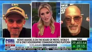 Howie Mandel and Gary Vaynerchuk feature Proto Hologram on Fox Business