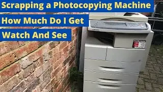 Scrapping A Photocopying Machine How Much Do I Get