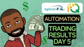 Agimat FX IQ Automated Trading Day 5 Results