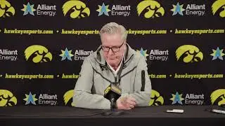 Iowa MBB Press Conference - 3/12/23