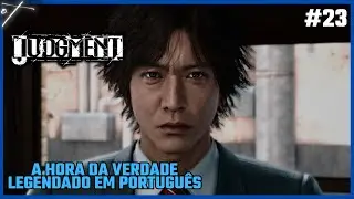 JUDGMENT - #23 A HORA DA VERDADE LEGENDADO EM PORTUGUÊS PT-BR ( PC )