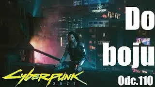 Let's Play Cyberpunk odc.110 - Wielki finał: podejście pierwsze