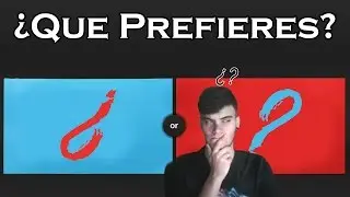¿Qué prefiero? Preguntas idiotas-IlinkVlogs