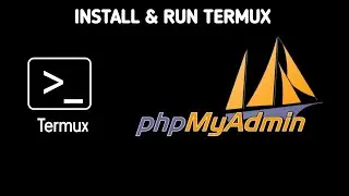 How to install and run PhpMyAdmin in termux