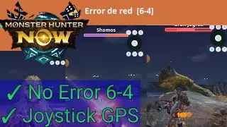 Solution error 6 4 |  Monster Hunter Now Fly
