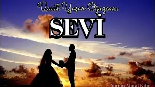 Ümit Yaşar Oğuzcan | Sevi Şiiri - "Ben Seni Sevdim"