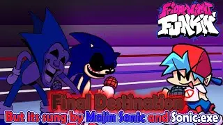 Endless Destination | [Final Destination Majin Sonic and Sonic.Exe Cover]