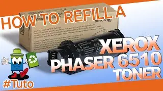 How To Refill A Xerox Phaser 6510 Toner