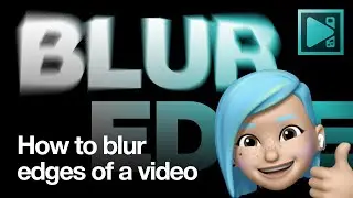 How to blur edges of a video in VSDC Video Editor (three easy ways)