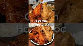 Ai gà rán Hàn Quốc không? | Mở DK, đặt món ngay! 