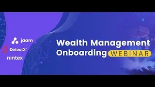 Transforming Wealth Management Onboarding and Compliance