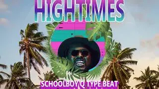 [FREE] Hightimes (Schoolboy Q Type Beat) | Hip Hop Instrumental