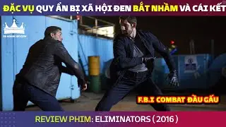 Cựu FBI Về Quê Ở Ẩn Với Con Gái Vô Tình Bị Đám Cướp Bắt Nhầm | Review Phim Đội Thanh Trừng 2016