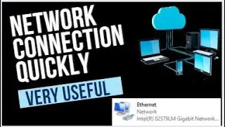 How to Open Network Connection quickly