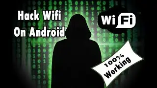 How To Hack WiFi Password Without Root In Hindi 100% Working Method 2017