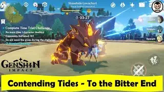 Contending Tides - To the Bitter End | Defeating Stonehide Lawachurl | Genshin Impact