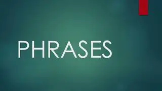 PHRASES