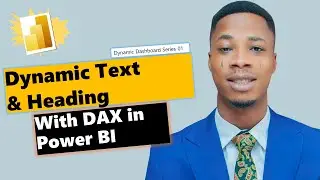#01 Dynamic Text and Headings with Dax in Power BI