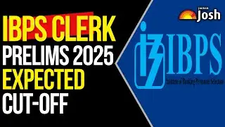 IBPS Clerk Prelims 2025 Cut-Off | State-Wise & Category Details | Expected Cut-Off Marks