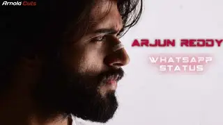 Arjun Reddy Broken heart💔💔 || Whatsapp Status || English song whatsapp status