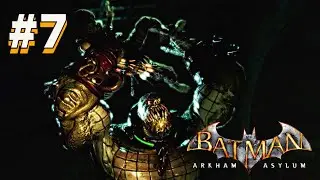 Batman Arkham Asylum PC Playthrough Part 7 | Upscaled Texture Mod | No Commentary