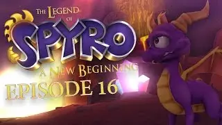 The Legend of Spyro: A New Beginning | Walkthrough | Episode 16 | 4K 30fps