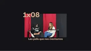 1x08: Las pelis que nos montamos- Papá, una cosa