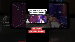 Console to mobile shooting games with gamepad