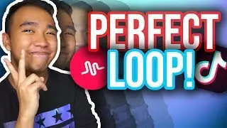 HOW TO MAKE A PERFECT LOOP ON TIKTOK! 