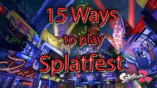15 Ways to play Splatfest in Splatoon 2