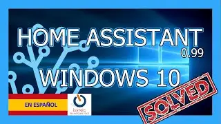 🥇 Instalar home Assistant 0.99 ♻🏠🔴 en Windows 10 [2020]
