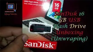 SanDisk 16 GB Pen Drive Unboxing