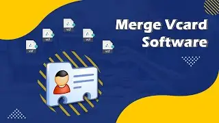 Softaken Merge Vcard Pro Tool to Mrege/Combine/Join Multiple VCF Contacts