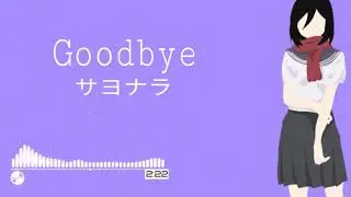 Goodbye - No copyrigth music anime